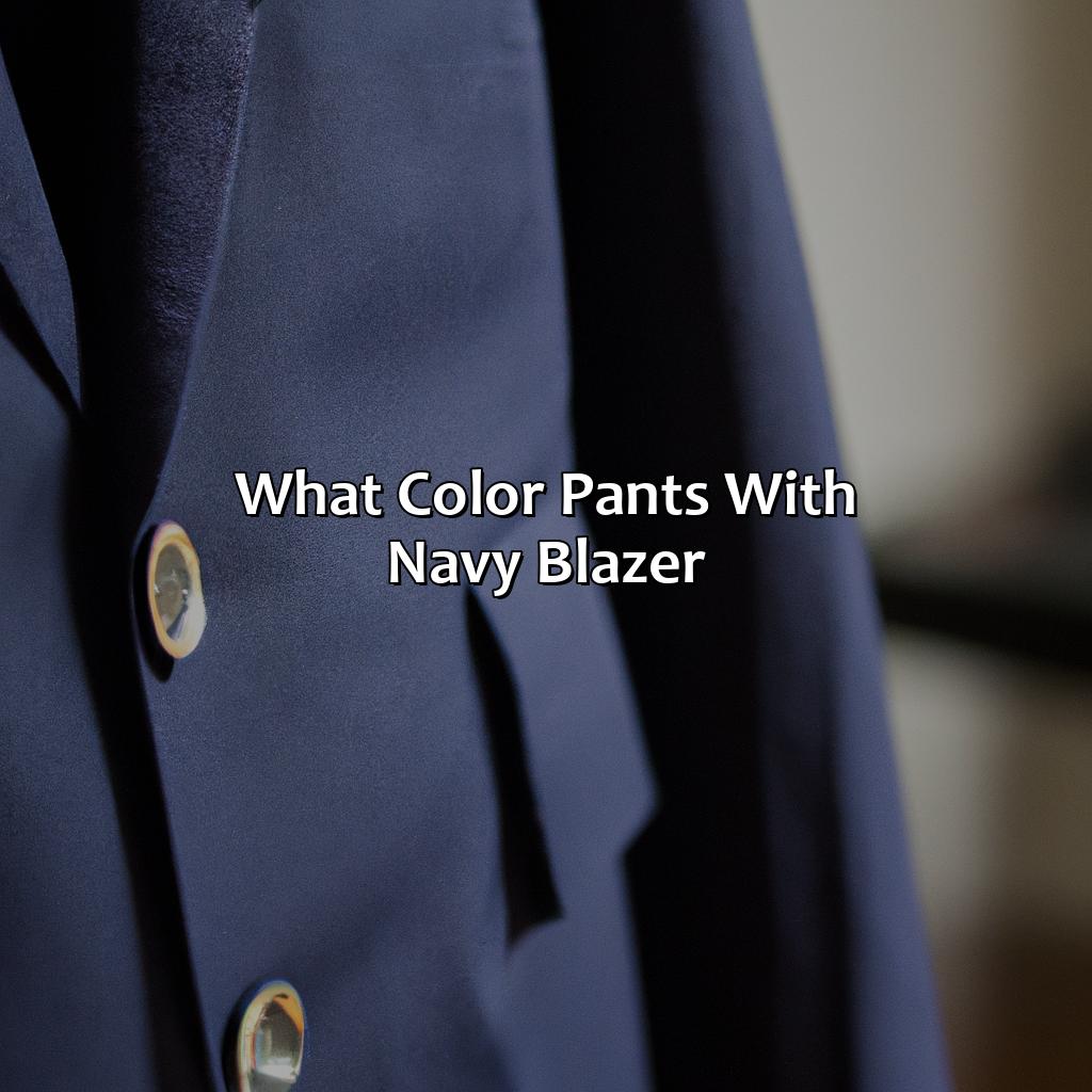 What Color Pants With Navy Blazer - colorscombo.com