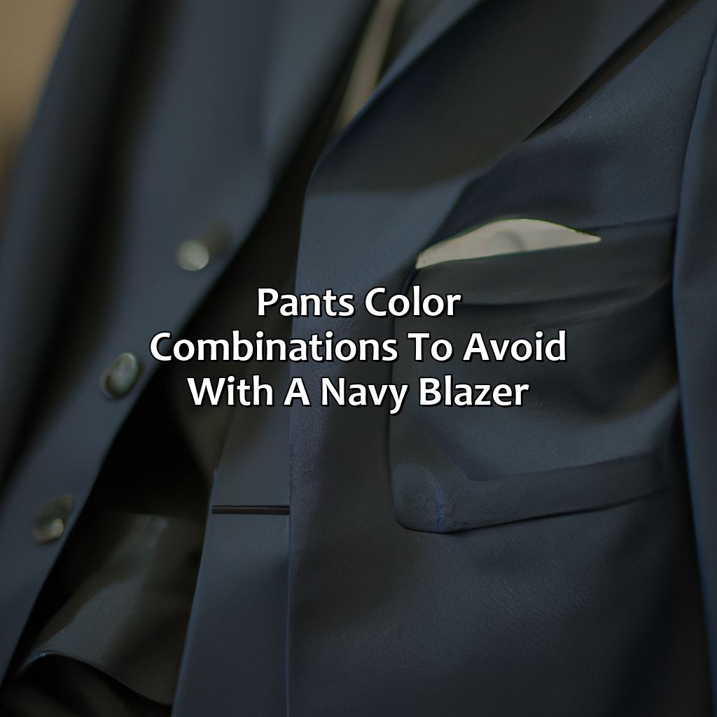 Pants Color Combinations To Avoid With A Navy Blazer  - What Color Pants With Navy Blazer, 