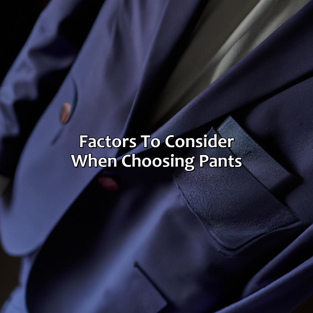 Factors To Consider When Choosing Pants  - What Color Pants With Navy Blazer, 