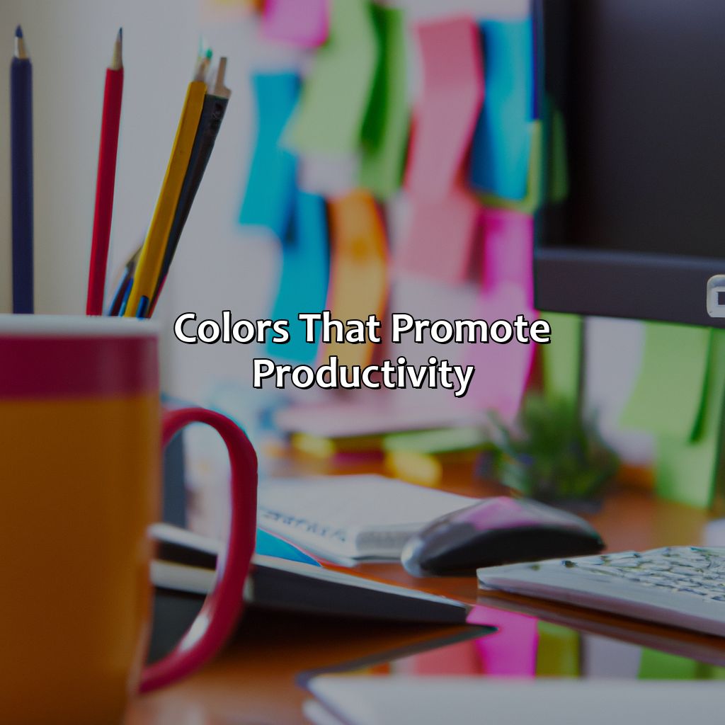 Colors That Promote Productivity  - What Color Promotes Productivity, 