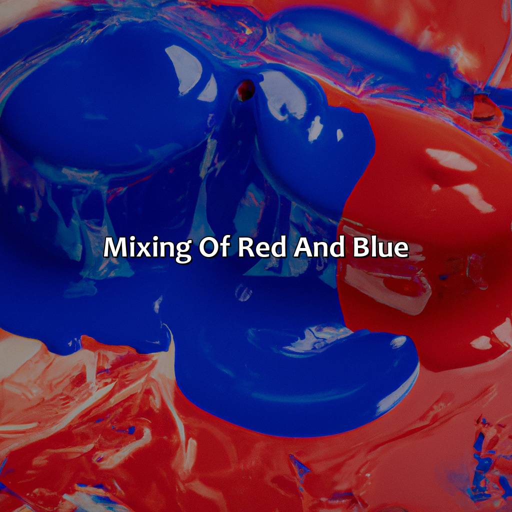 Mixing Of Red And Blue  - What Color Red And Blue Make, 