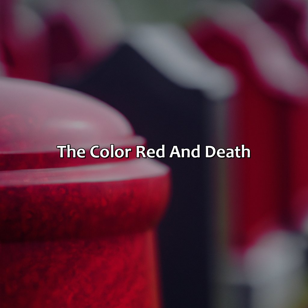 The Color Red And Death  - What Color Represents Death, 