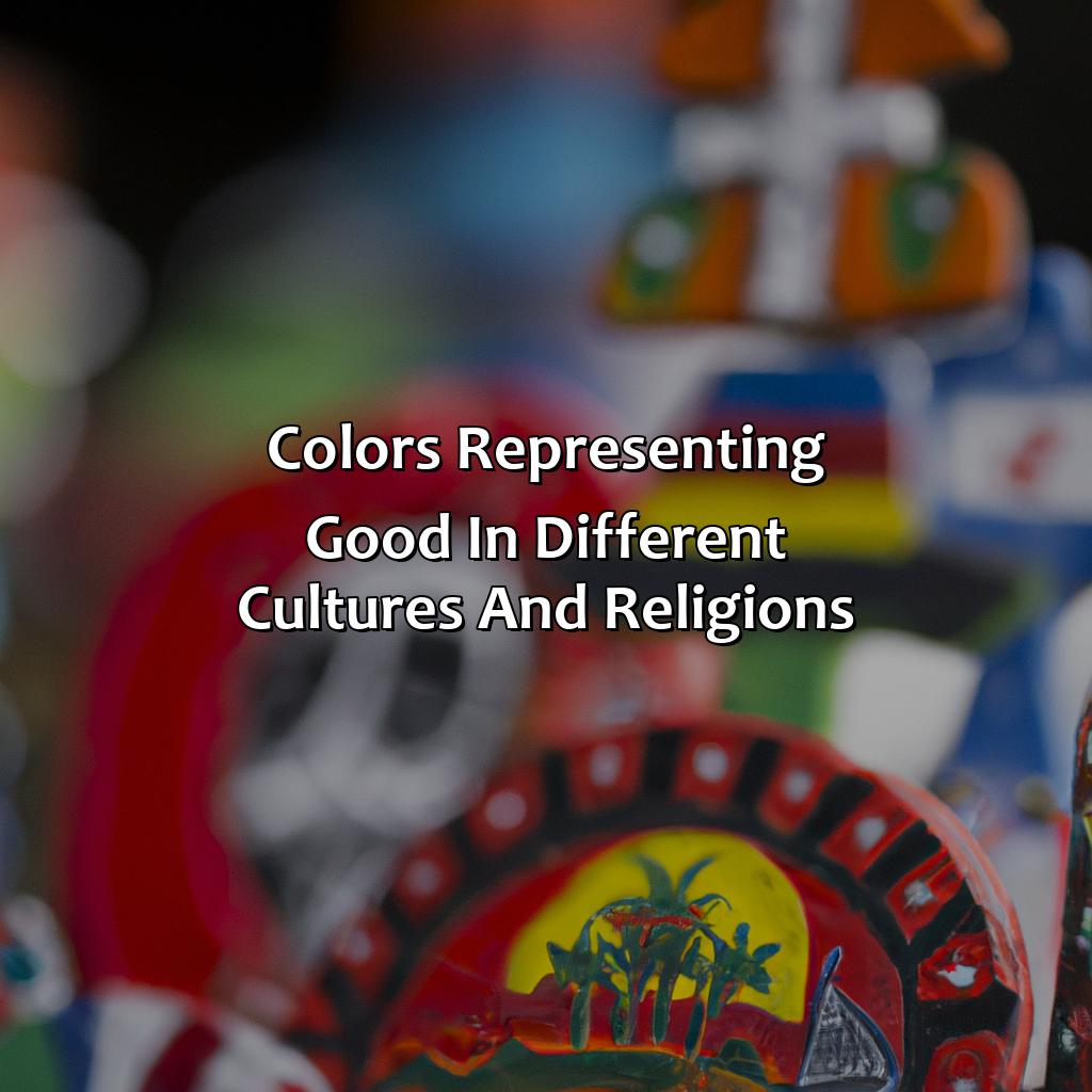 Colors Representing Good In Different Cultures And Religions  - What Color Represents Evil, 