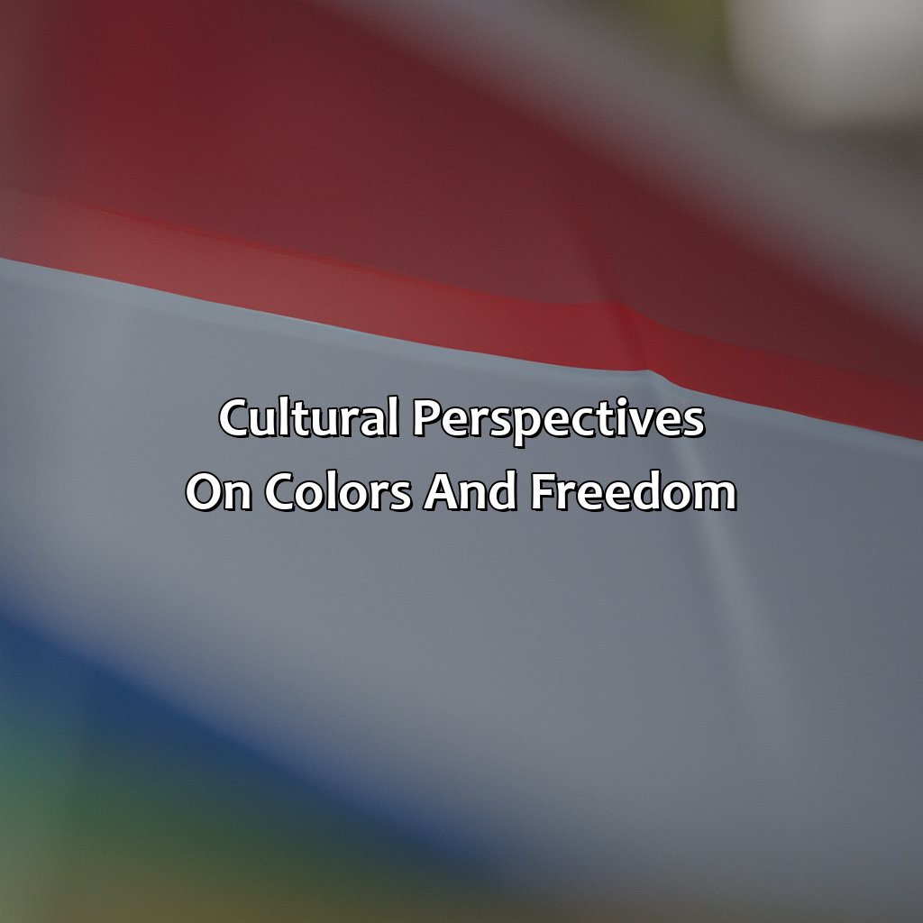 Cultural Perspectives On Colors And Freedom  - What Color Represents Freedom, 