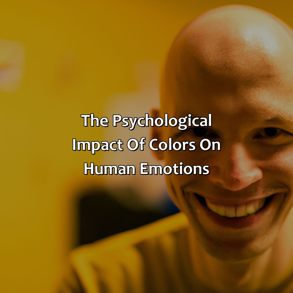 The Psychological Impact Of Colors On Human Emotions  - What Color Represents Happiness, 
