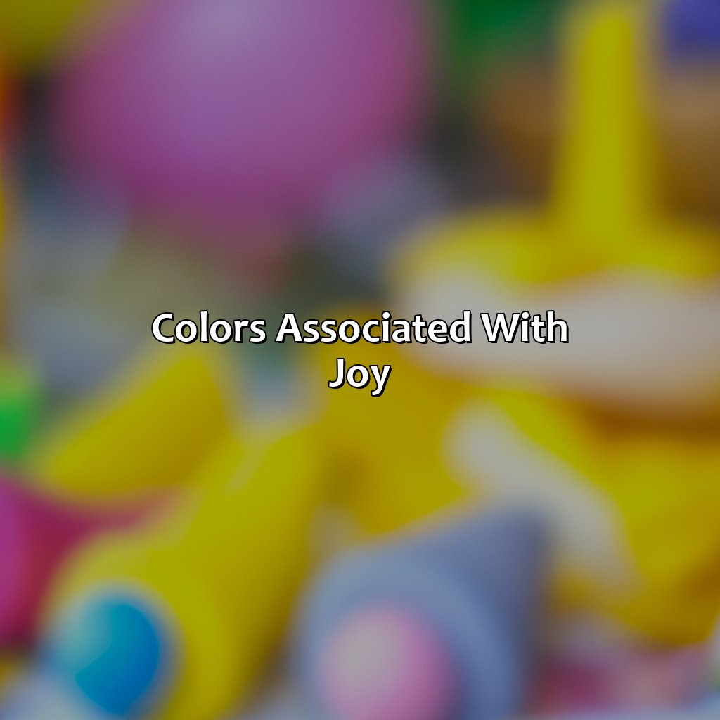Colors Associated With Joy  - What Color Represents Joy, 