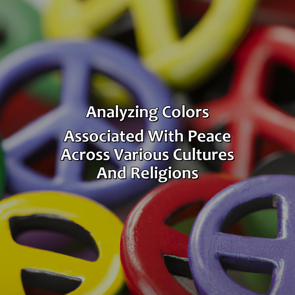 Analyzing Colors Associated With Peace Across Various Cultures And Religions  - What Color Represents Peace, 