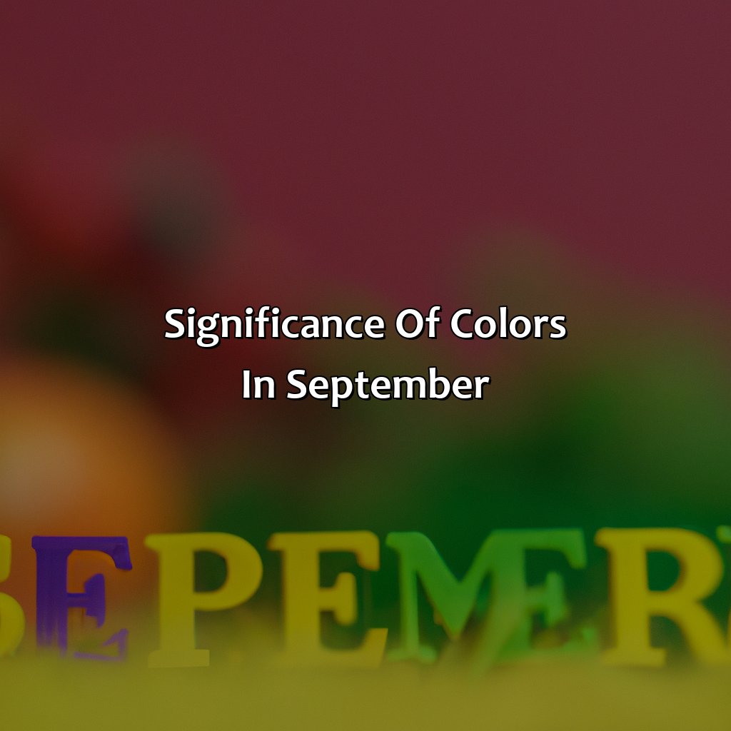 Significance Of Colors In September  - What Color Represents September, 