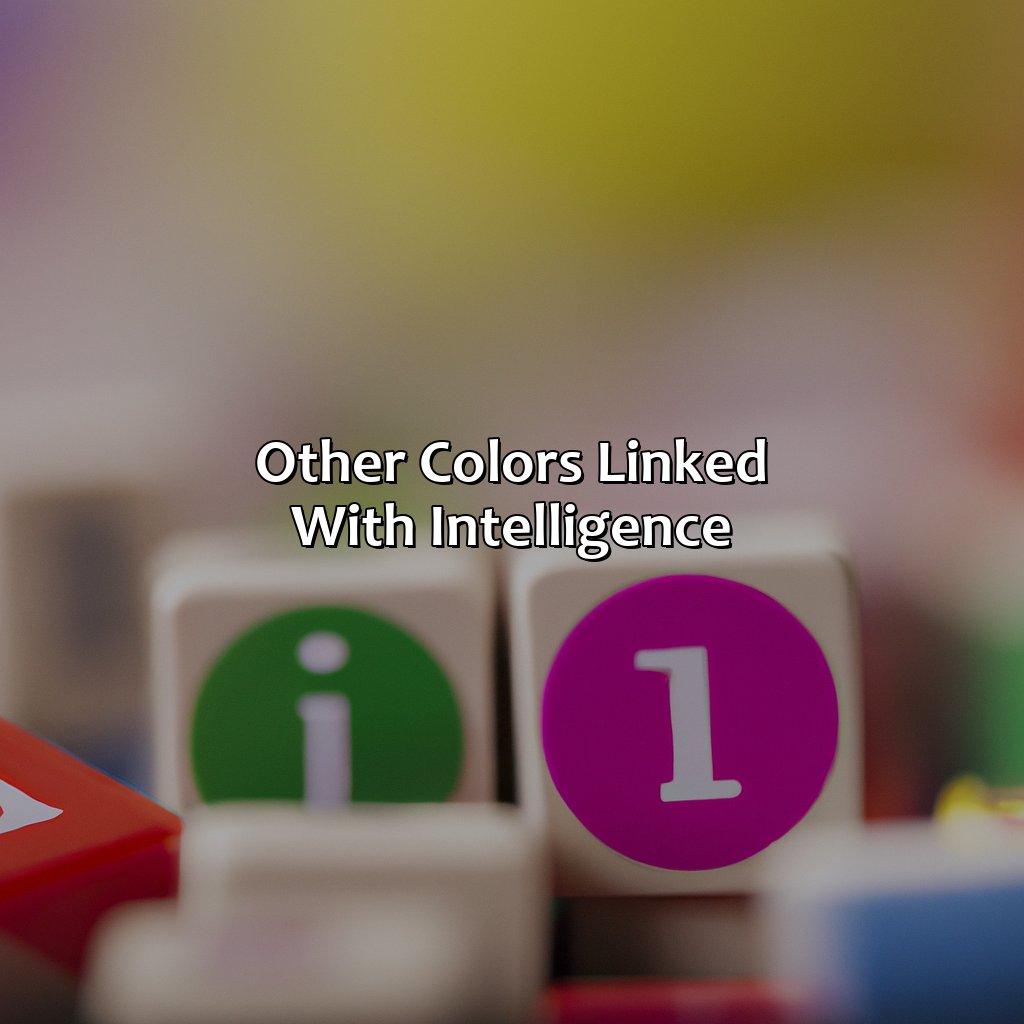 Other Colors Linked With Intelligence  - What Color Represents Smart, 