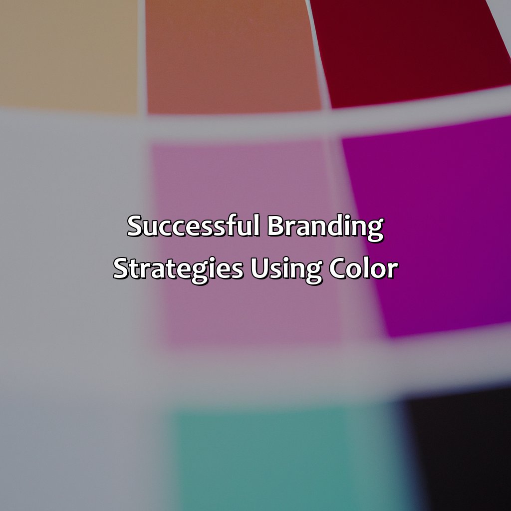 Successful Branding Strategies Using Color  - What Color Represents Success, 