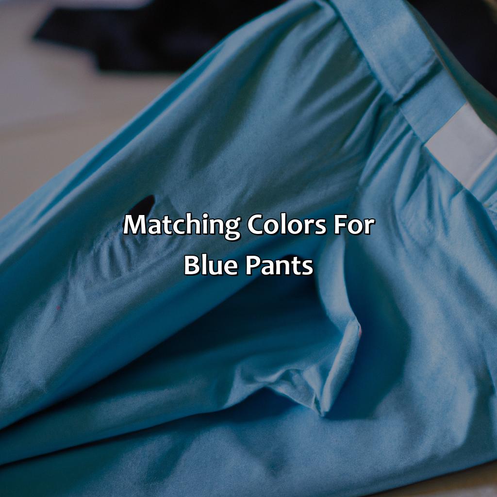 Matching Colors For Blue Pants  - What Color Shirt Goes With Blue Pants, 