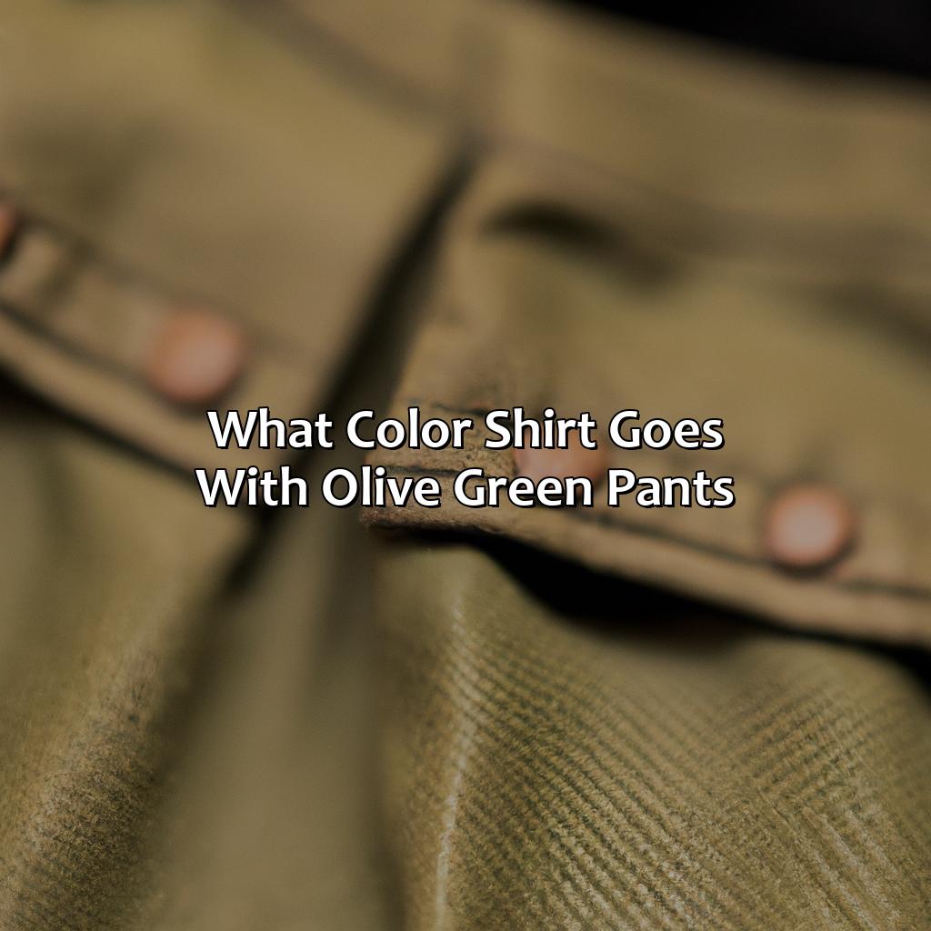What Color Shirt Goes With Olive Green Pants - colorscombo.com