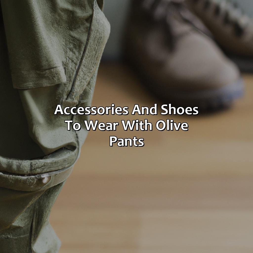 Accessories And Shoes To Wear With Olive Pants  - What Color Shirt With Olive Pants, 