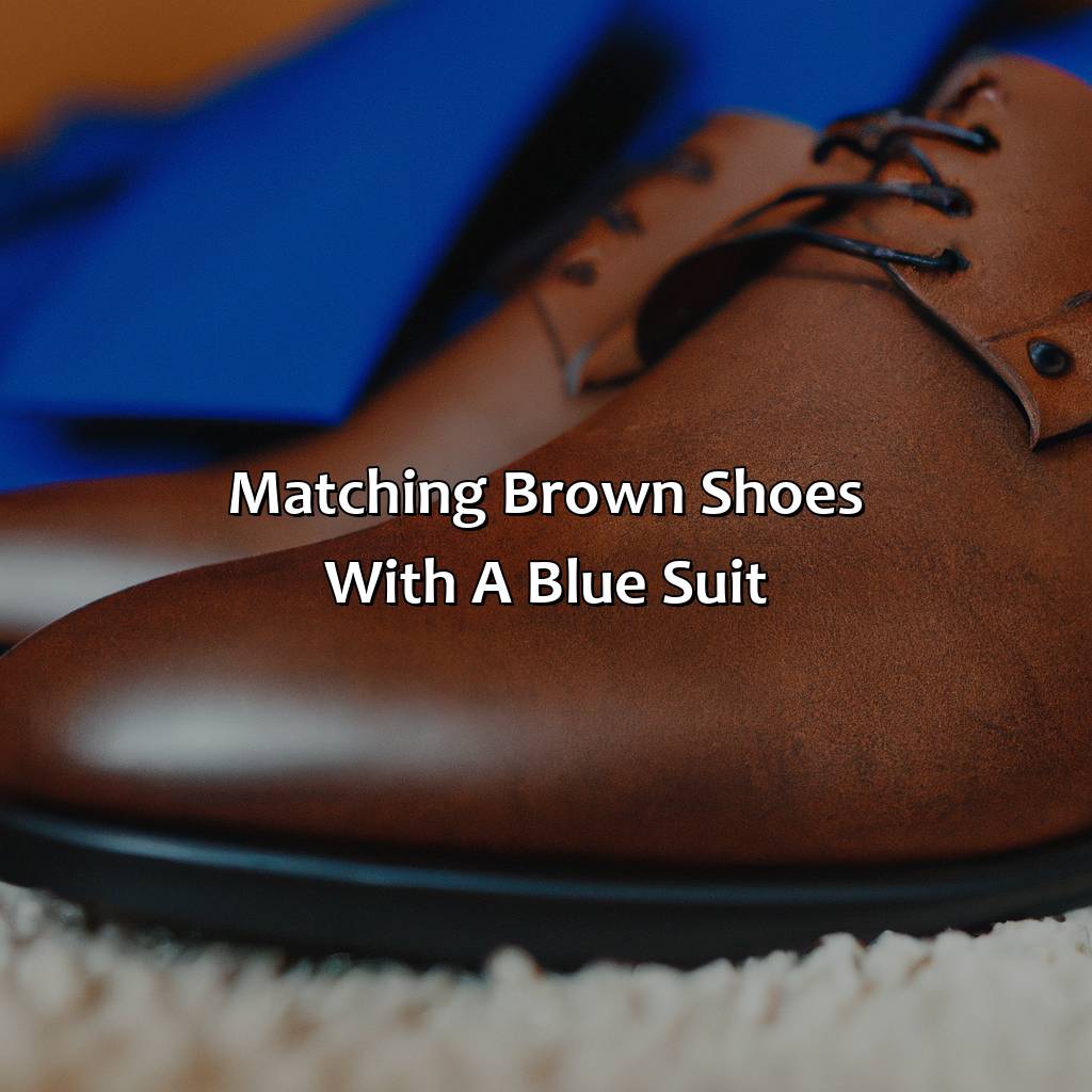 Matching Brown Shoes With A Blue Suit  - What Color Shoes To Wear With A Blue Suit, 