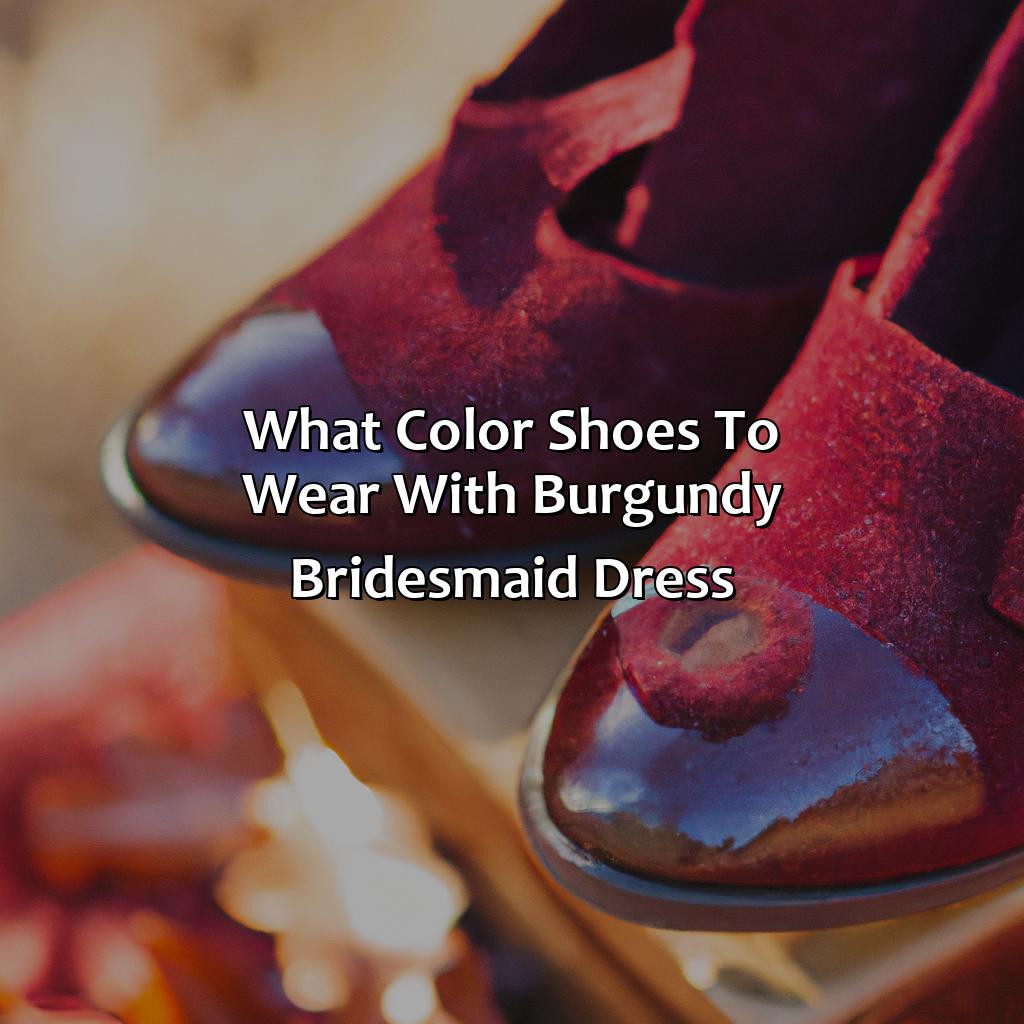 What Color Shoes To Wear With Burgundy Bridesmaid Dress - colorscombo.com