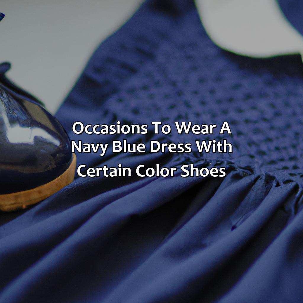 Occasions To Wear A Navy Blue Dress With Certain Color Shoes  - What Color Shoes To Wear With Navy Blue Dress, 