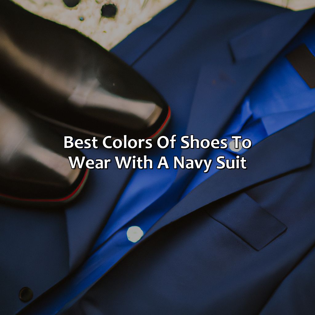 Best Colors Of Shoes To Wear With A Navy Suit  - What Color Shoes To Wear With Navy Suit, 