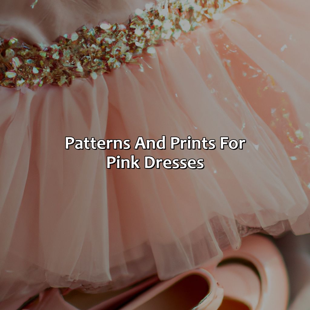 Patterns And Prints For Pink Dresses  - What Color Shoes To Wear With Pink Dress, 