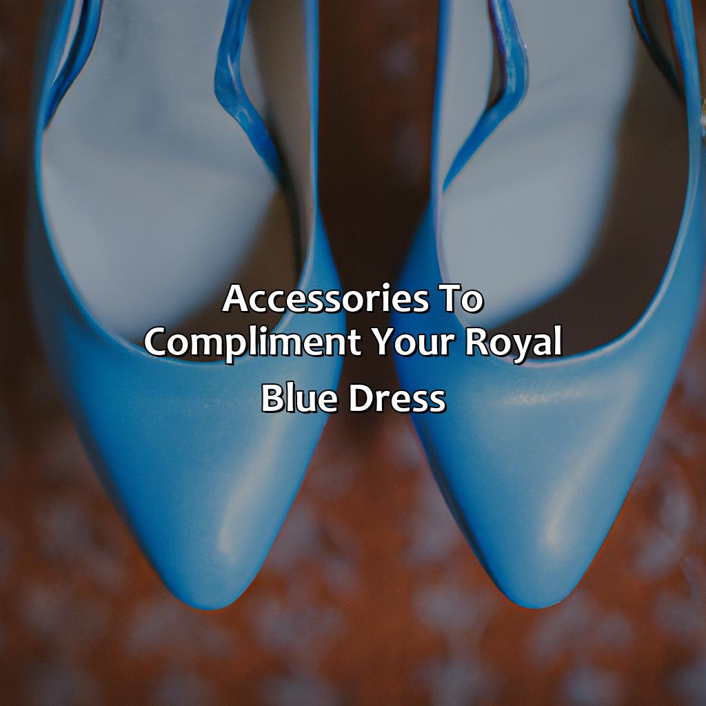 Accessories To Compliment Your Royal Blue Dress  - What Color Shoes To Wear With Royal Blue Dress, 