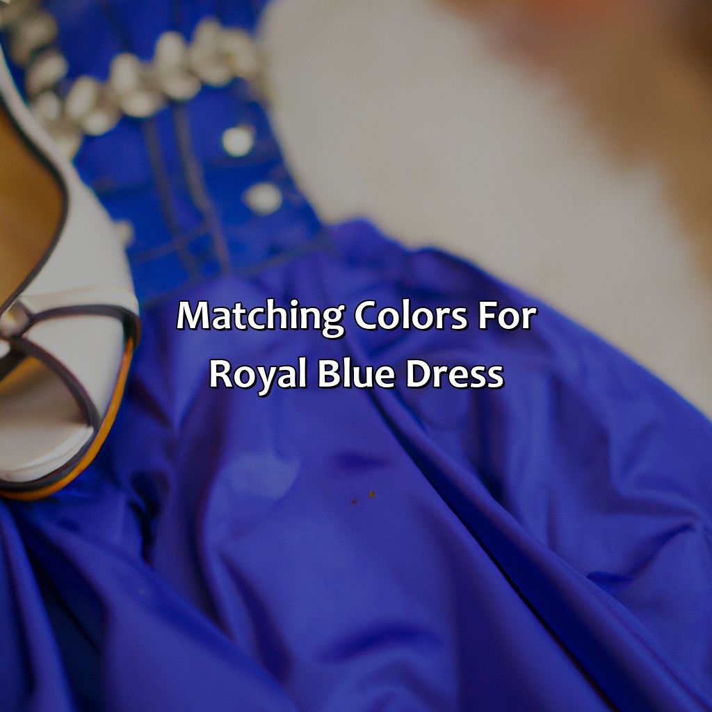 Matching Colors For Royal Blue Dress  - What Color Shoes To Wear With Royal Blue Dress, 