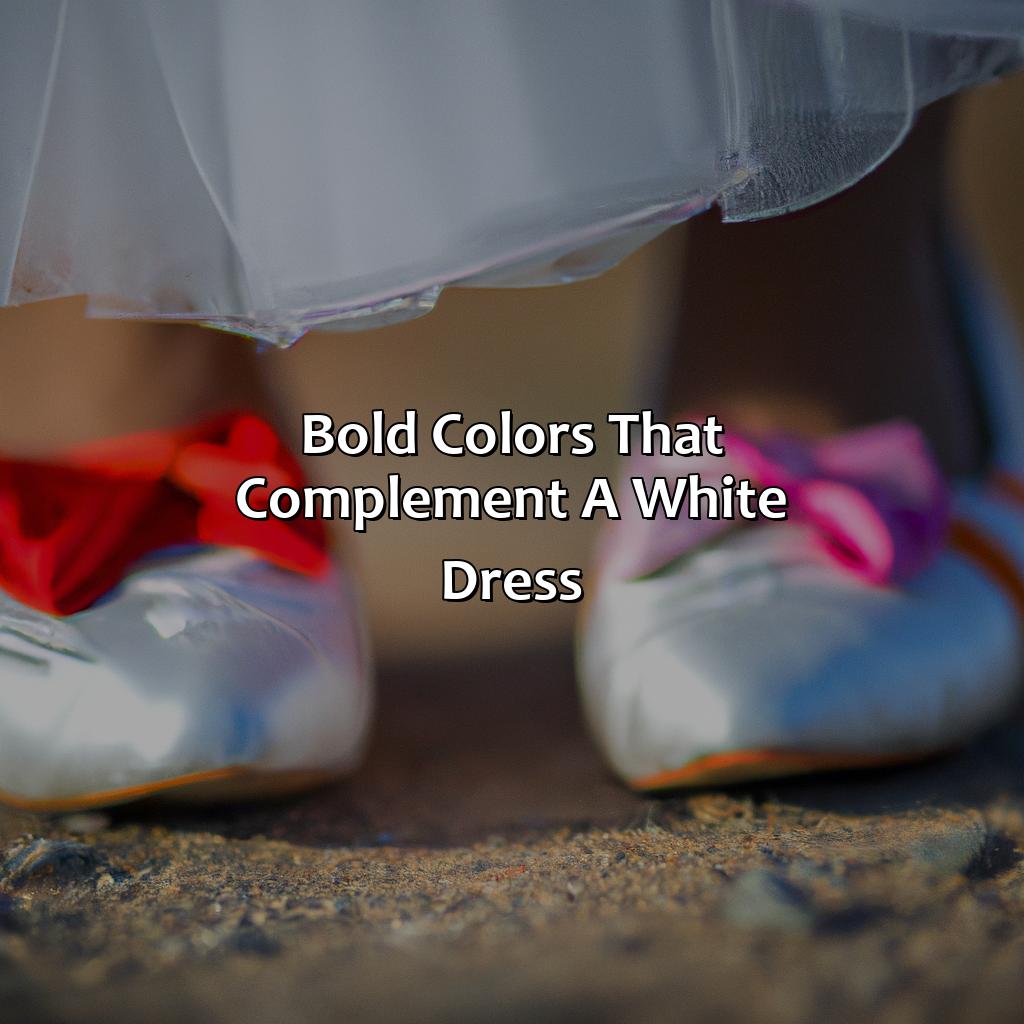 Bold Colors That Complement A White Dress  - What Color Shoes To Wear With White Dress, 