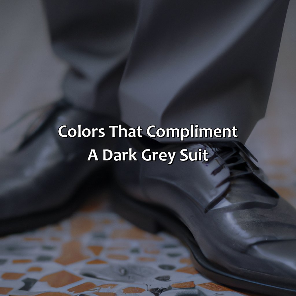 Colors That Compliment A Dark Grey Suit  - What Color Shoes With Dark Grey Suit, 