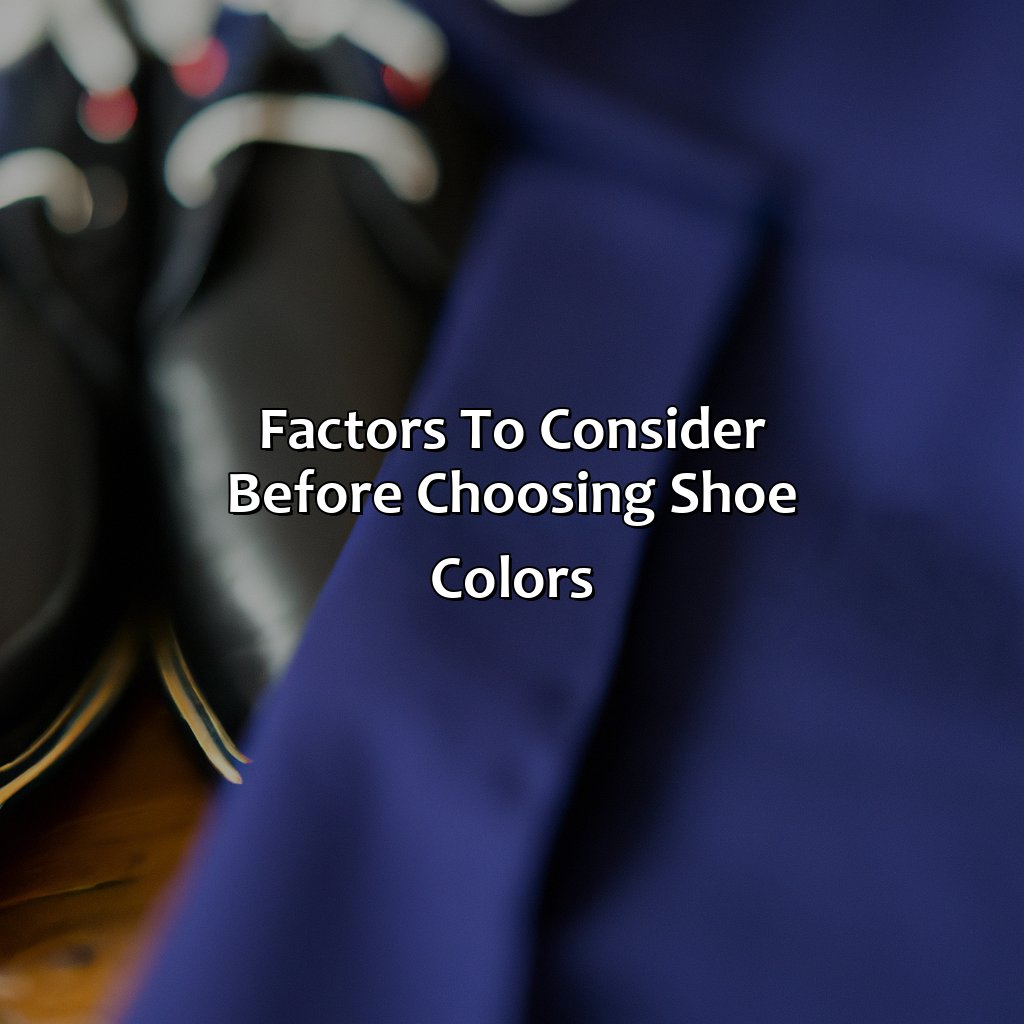 Factors To Consider Before Choosing Shoe Colors  - What Color Shoes With Navy Suit, 