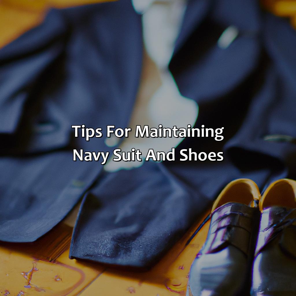 Tips For Maintaining Navy Suit And Shoes  - What Color Shoes With Navy Suit, 