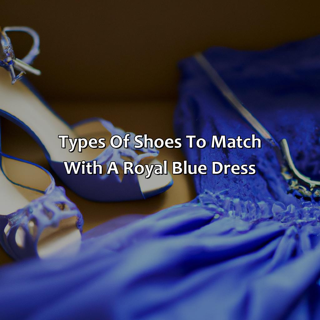 Types Of Shoes To Match With A Royal Blue Dress  - What Color Shoes With Royal Blue Dress, 