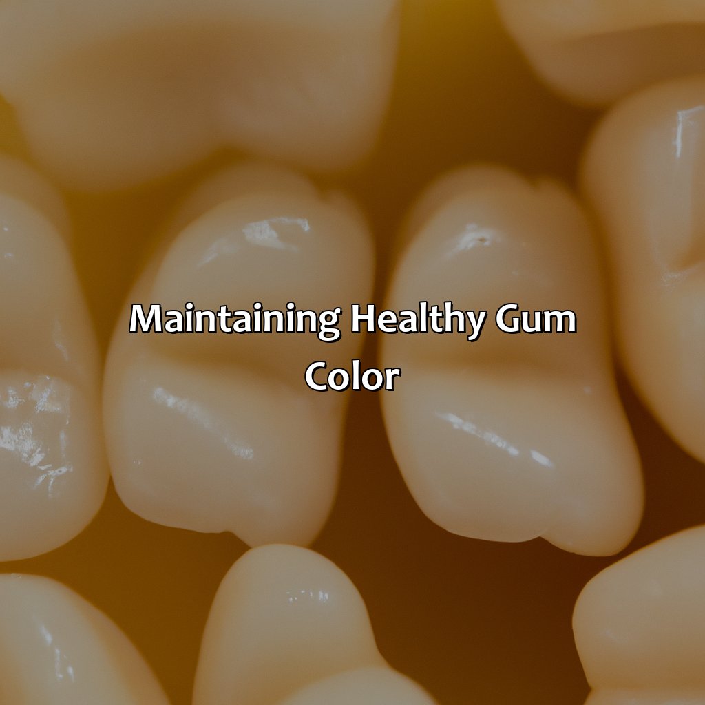 Maintaining Healthy Gum Color  - What Color Should Gums Be, 