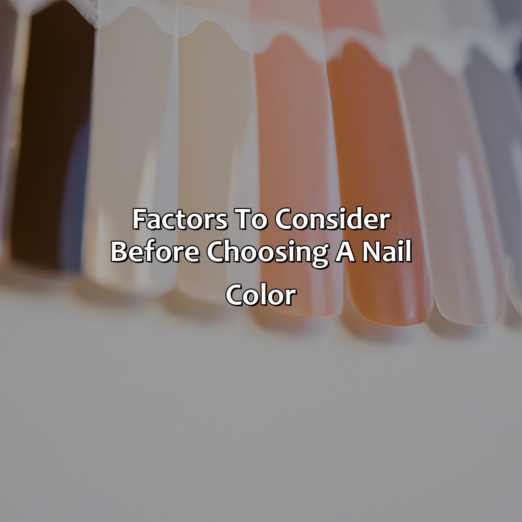 Factors To Consider Before Choosing A Nail Color  - What Color Should I Do My Nails, 