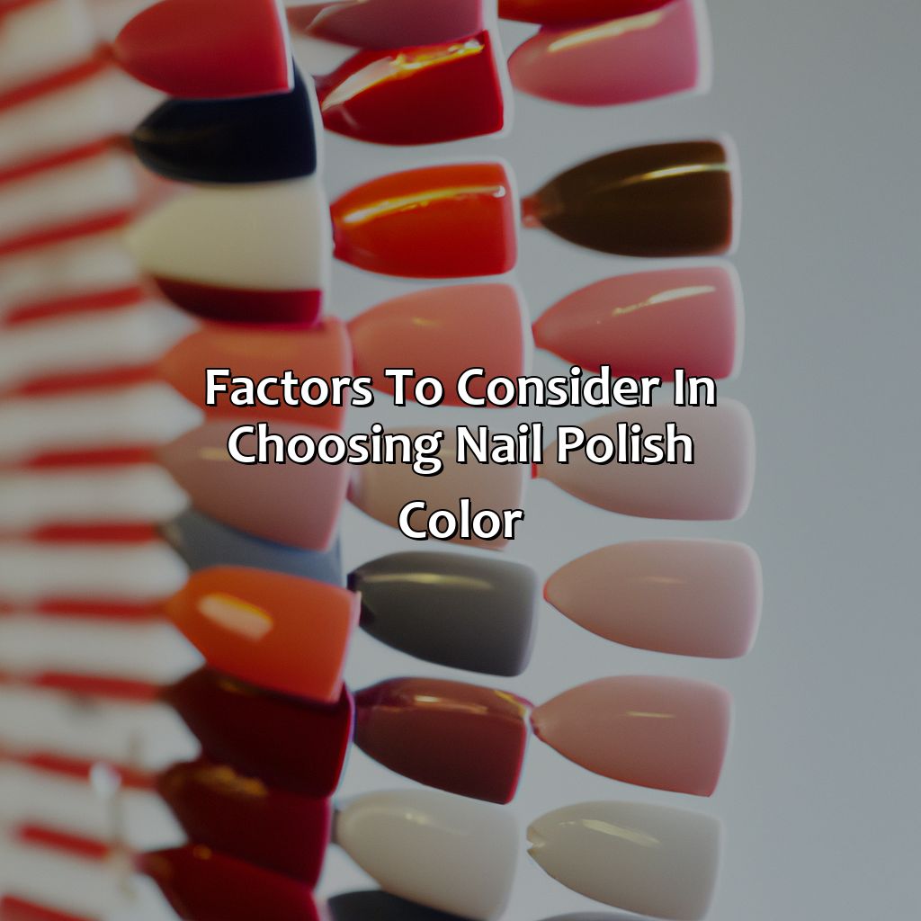 Factors To Consider In Choosing Nail Polish Color  - What Color Should I Get My Nails, 