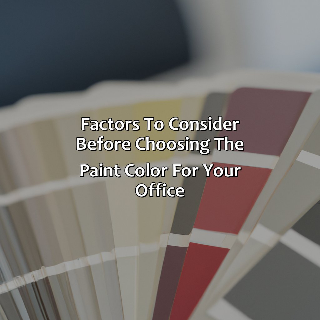 Factors To Consider Before Choosing The Paint Color For Your Office  - What Color Should I Paint My Office, 