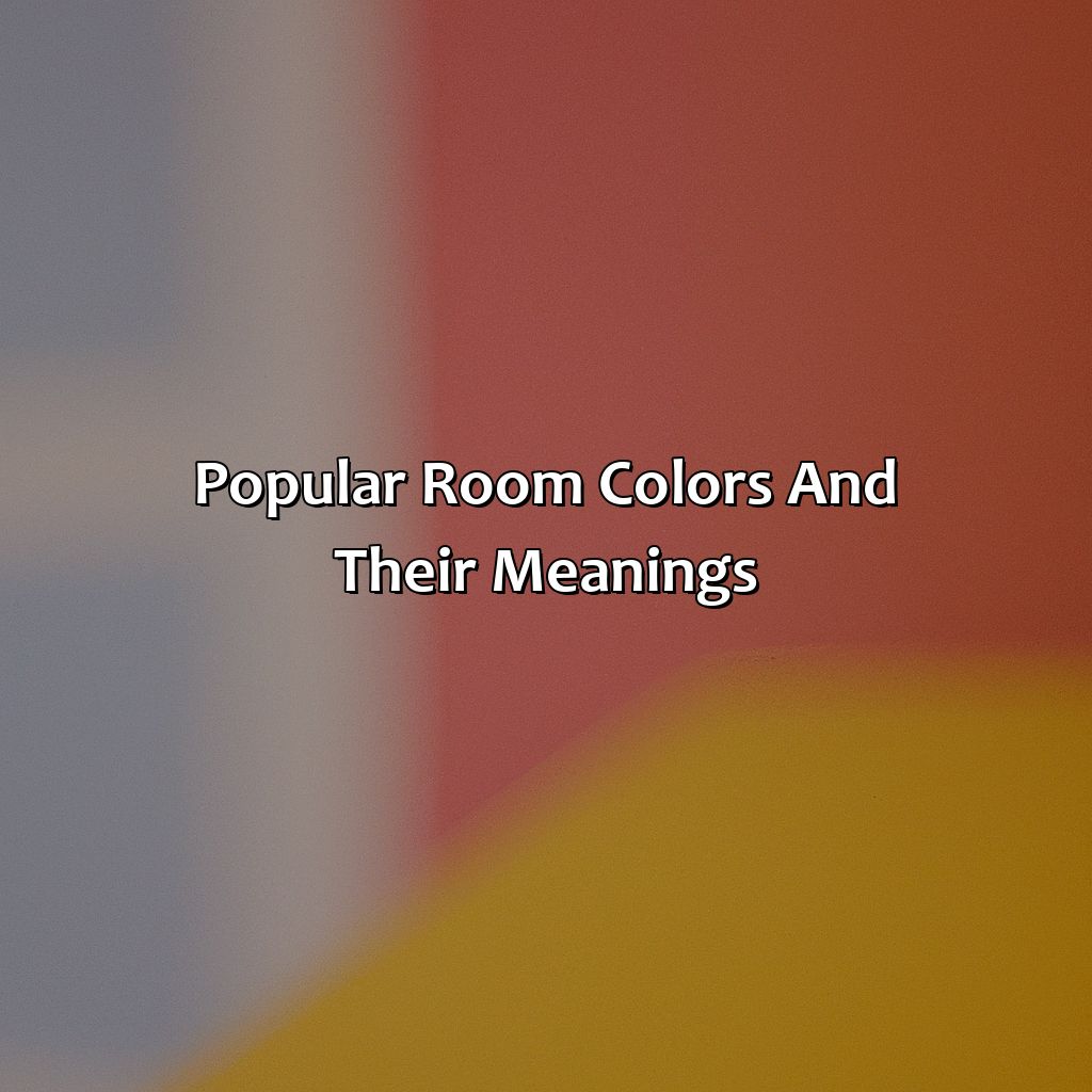 Popular Room Colors And Their Meanings  - What Color Should I Paint My Room Quiz, 