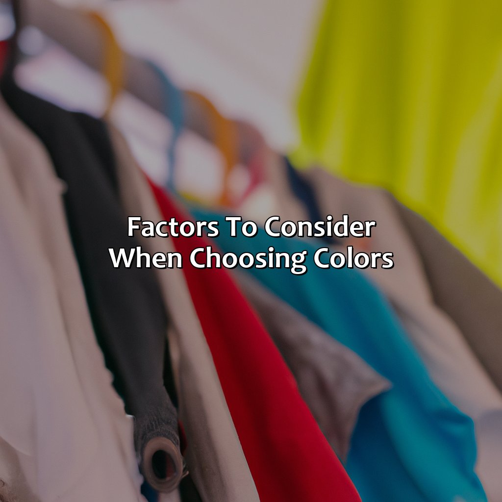 Factors To Consider When Choosing Colors  - What Color Should I Wear Today, 