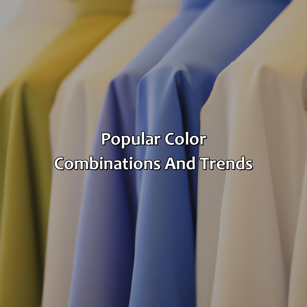 Popular Color Combinations And Trends  - What Color Should I Wear Today, 