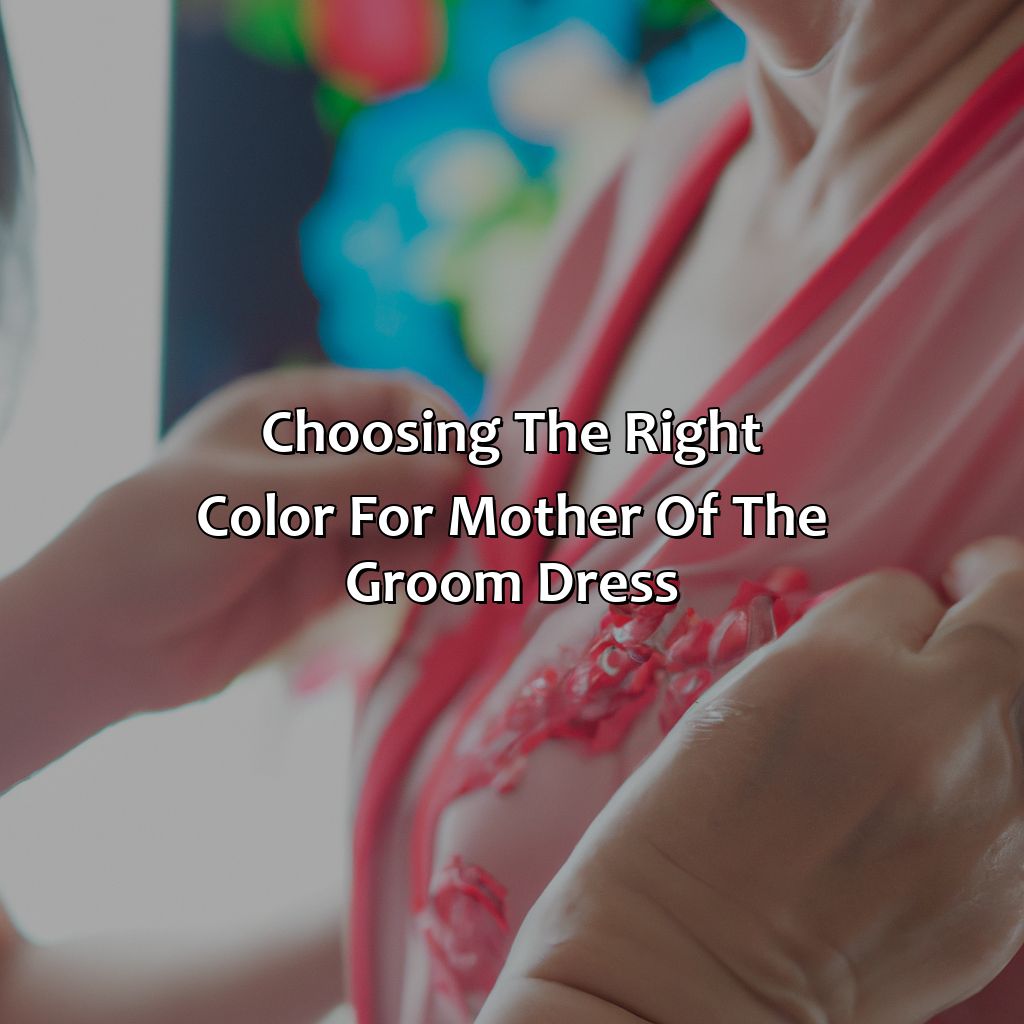 Choosing The Right Color For Mother Of The Groom Dress  - What Color Should Mother Of The Groom Wear, 