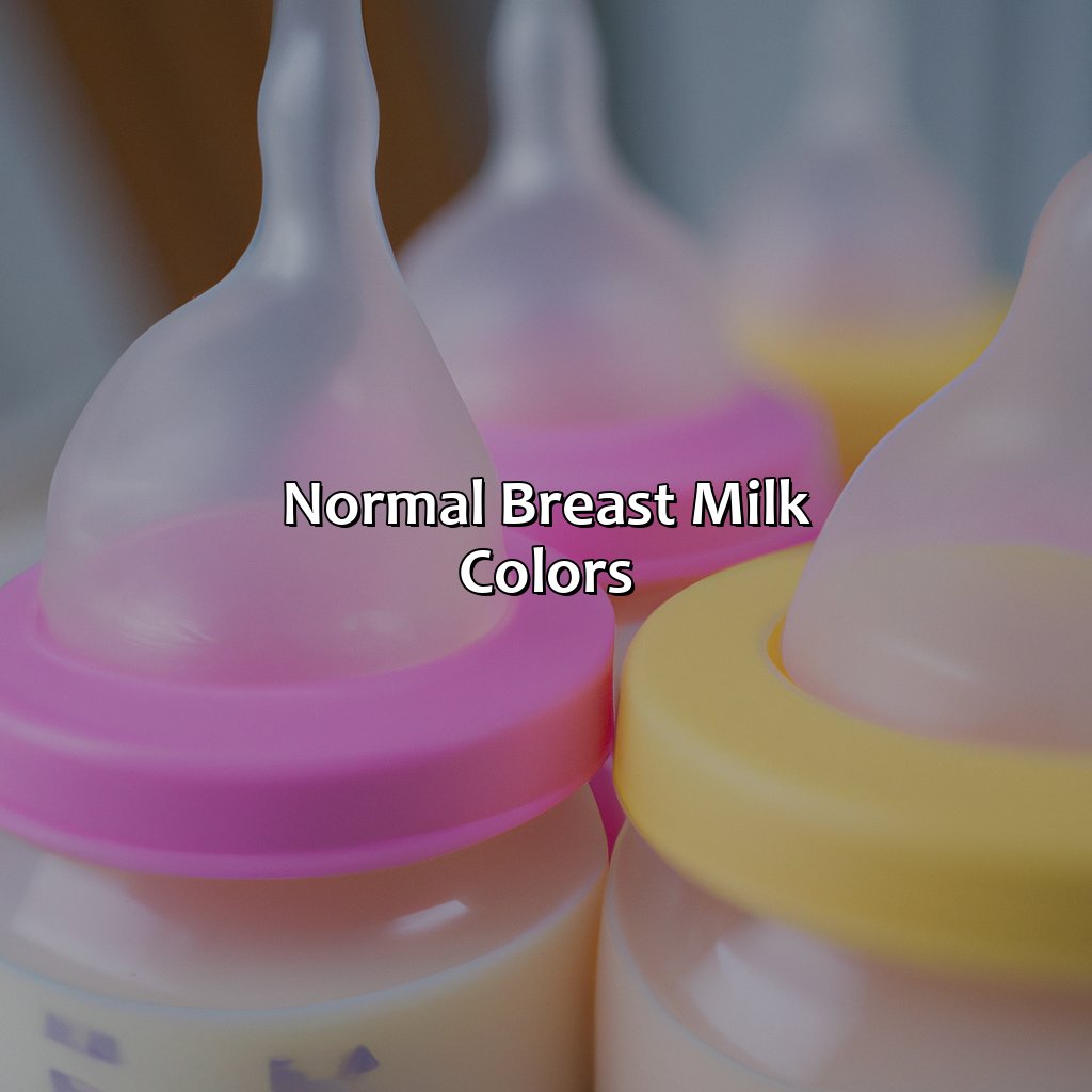 Normal Breast Milk Colors  - What Color Should My Breast Milk Be, 