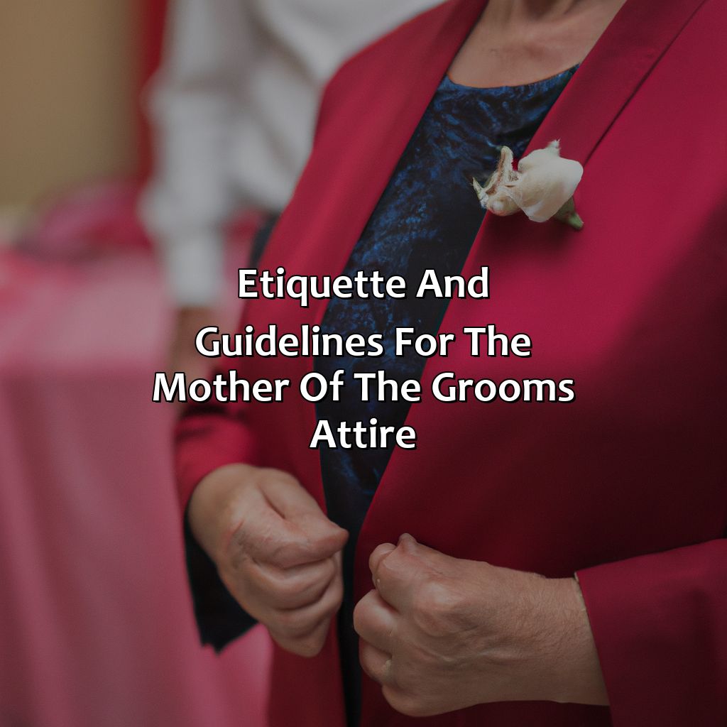 Etiquette And Guidelines For The Mother Of The Groom’S Attire  - What Color Should The Mother Of The Groom Wear, 