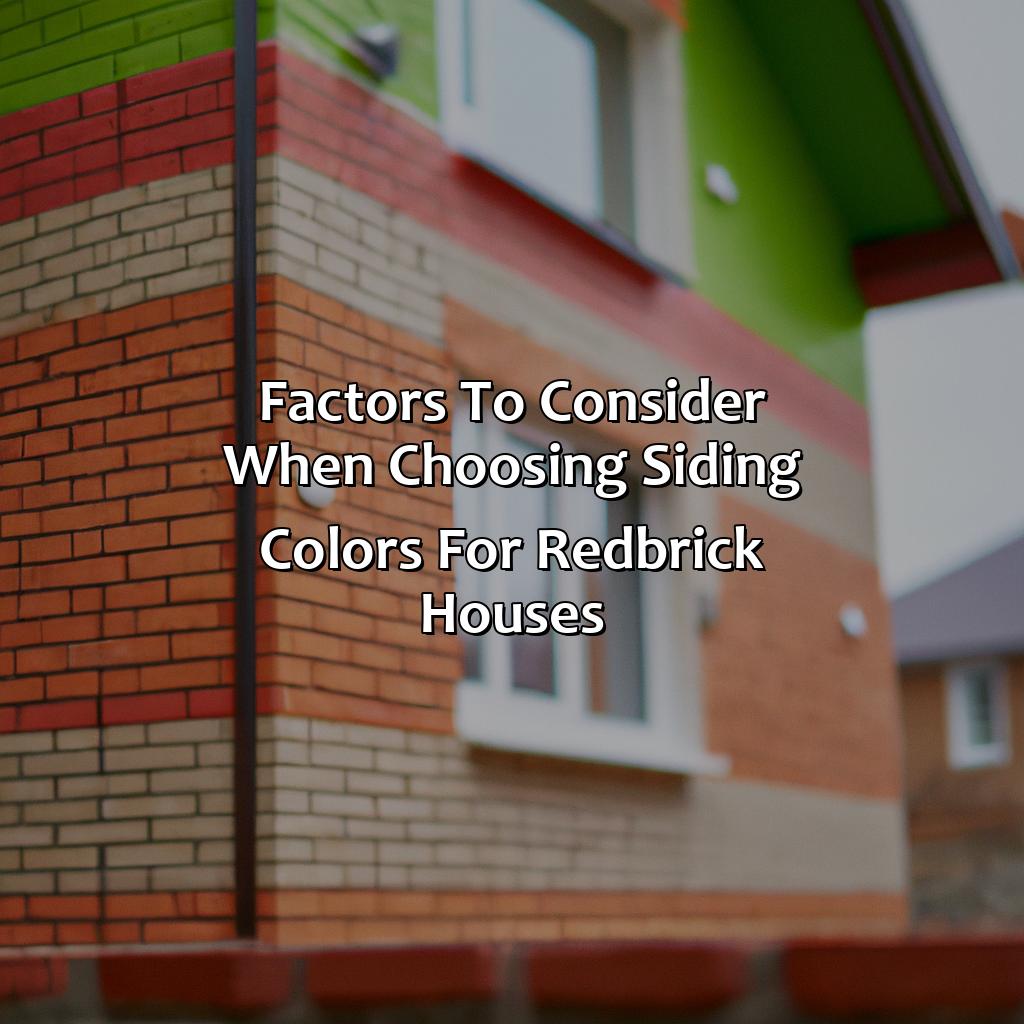 Factors To Consider When Choosing Siding Colors For Red-Brick Houses  - What Color Siding Goes With Red Brick, 