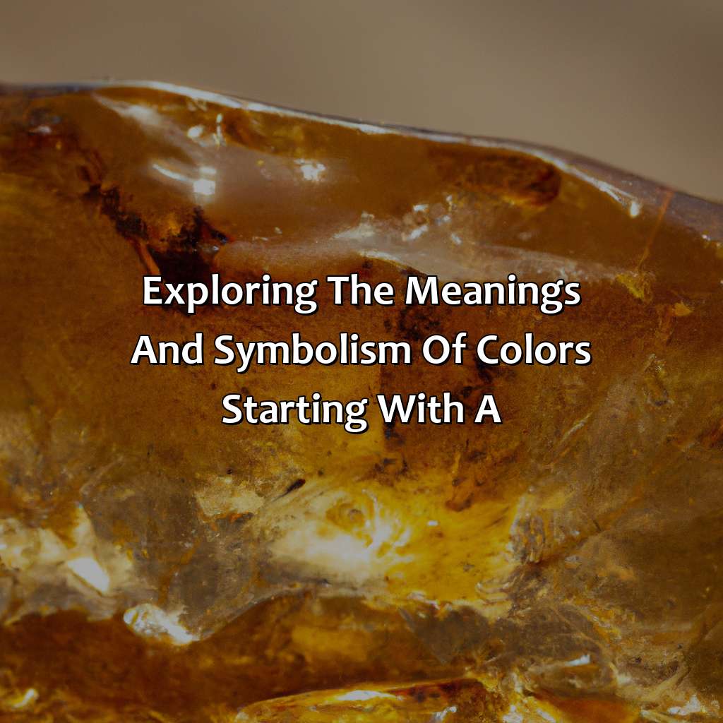 Exploring The Meanings And Symbolism Of Colors Starting With A  - What Color Starts With A, 