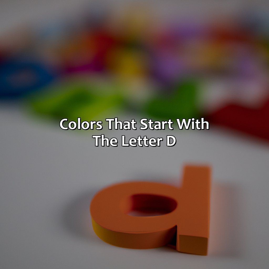 Colors That Start With The Letter ‘D’  - What Color Starts With D, 