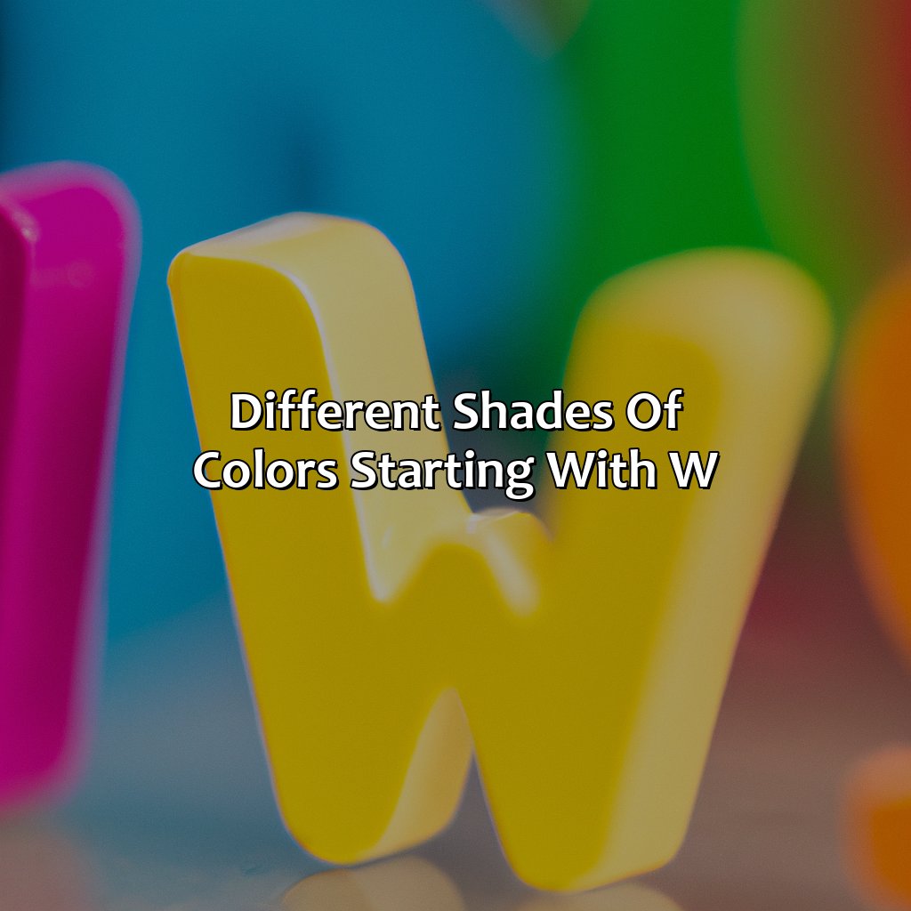 Different Shades Of Colors Starting With W  - What Color Starts With W, 