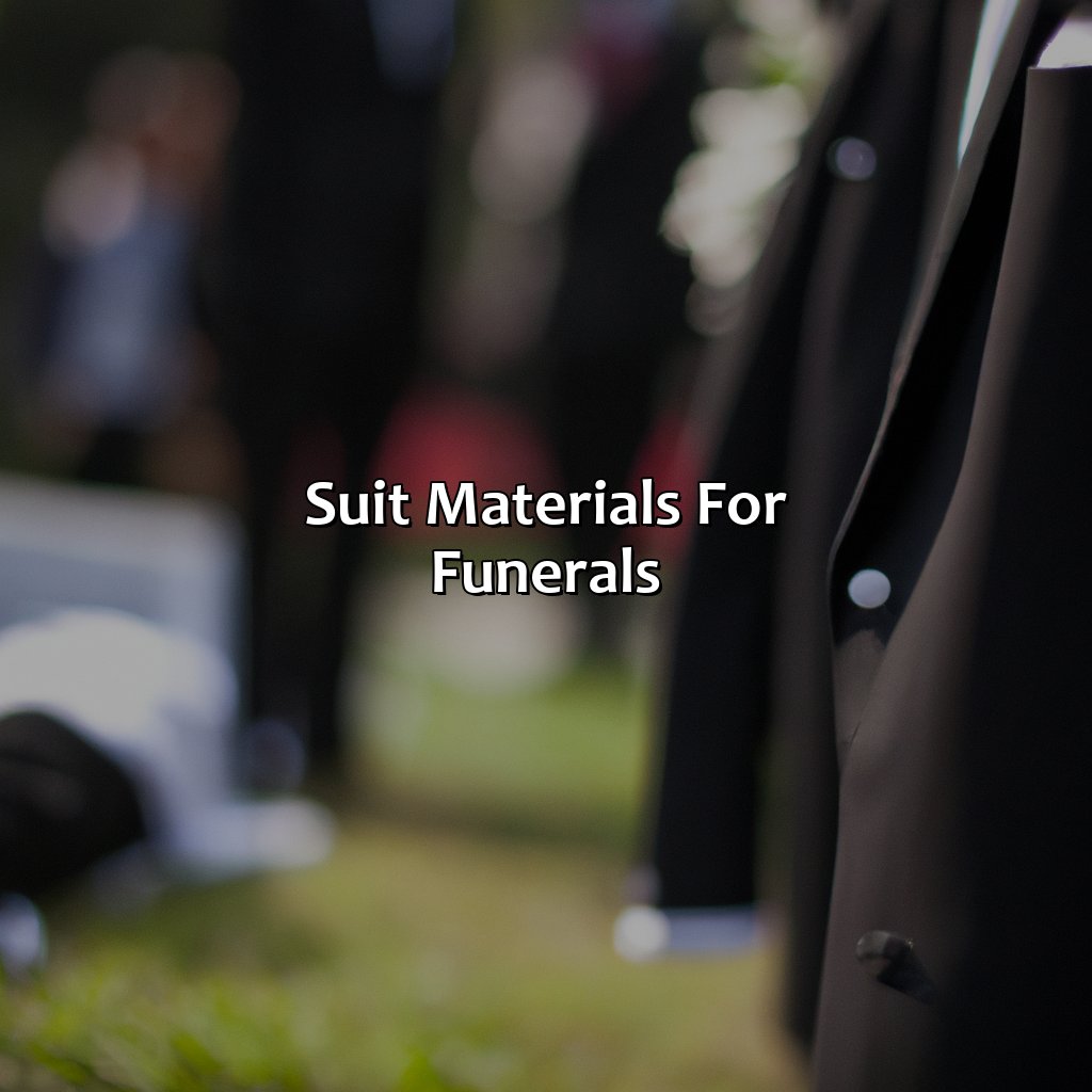 Suit Materials For Funerals  - What Color Suit For Funeral, 
