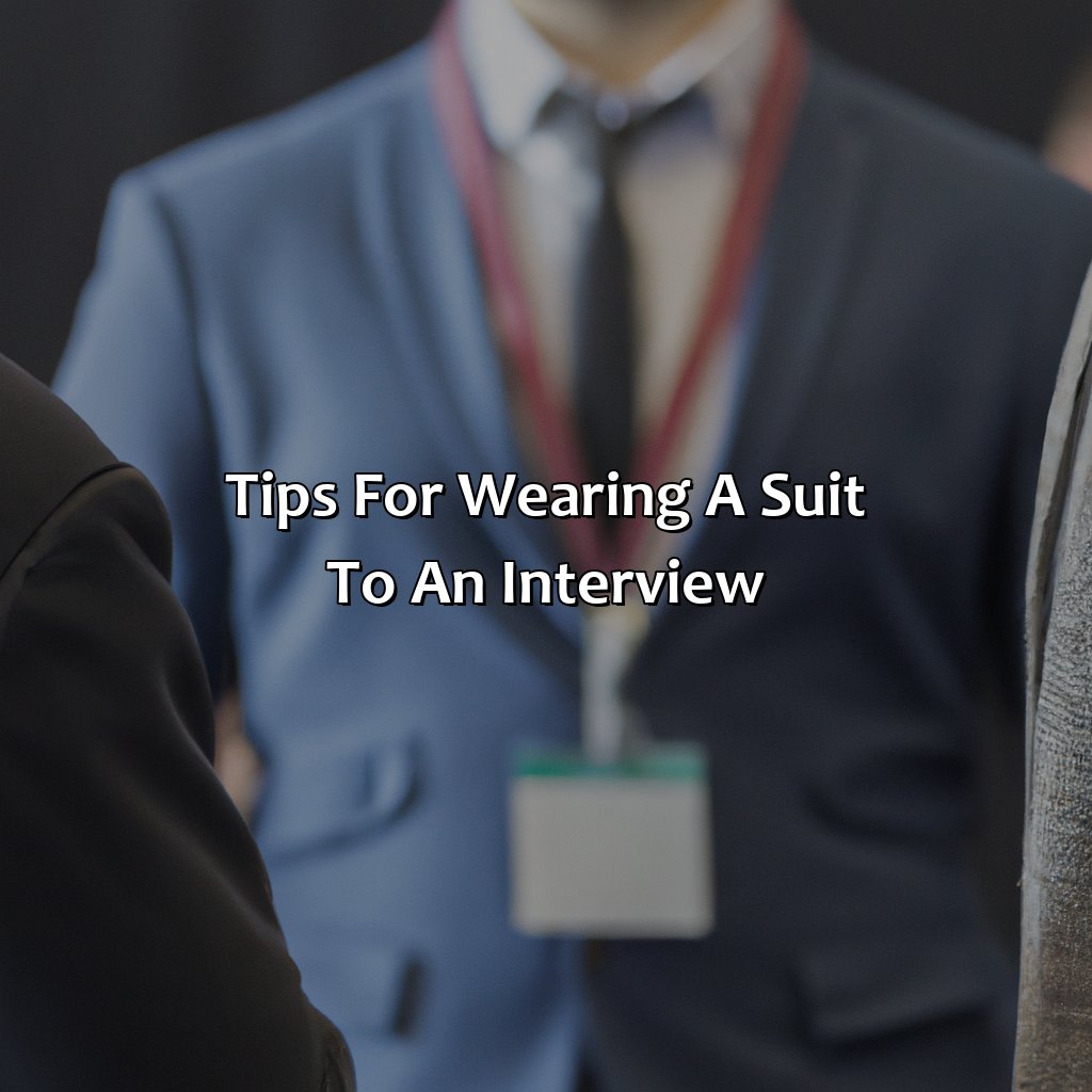 Tips For Wearing A Suit To An Interview  - What Color Suit For Interview, 