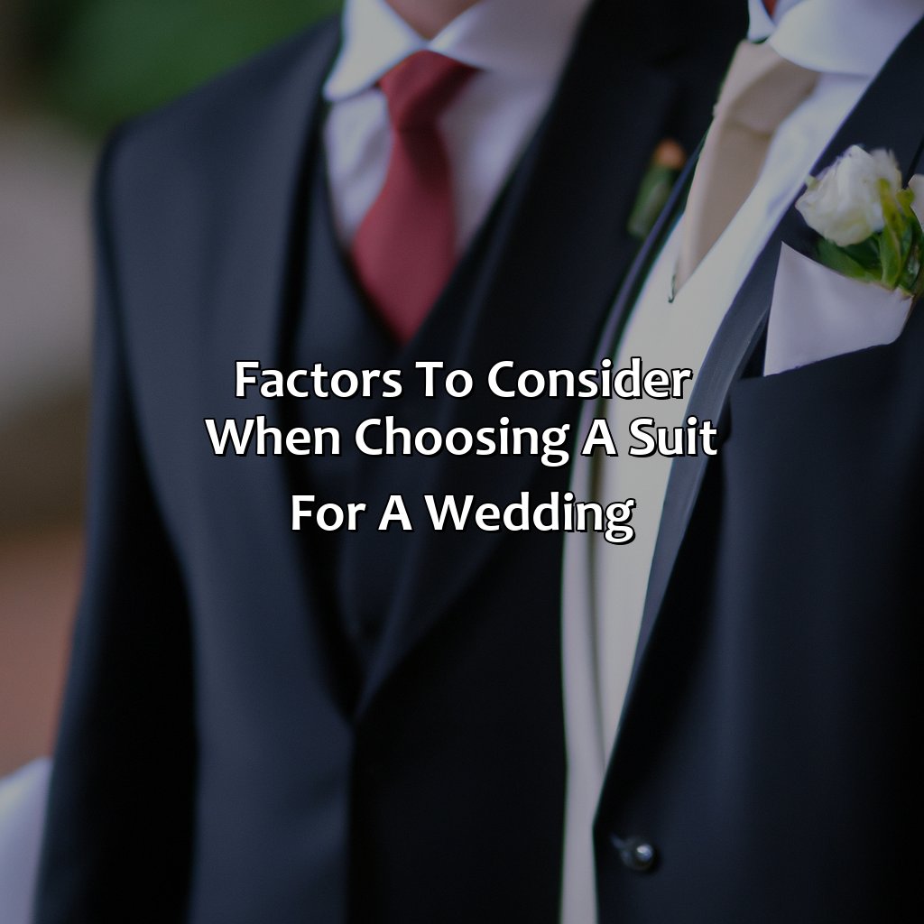 Factors To Consider When Choosing A Suit For A Wedding  - What Color Suit To Wear To A Wedding, 
