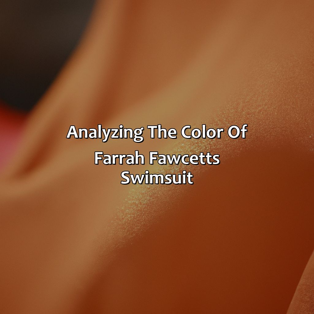 Analyzing The Color Of Farrah Fawcett