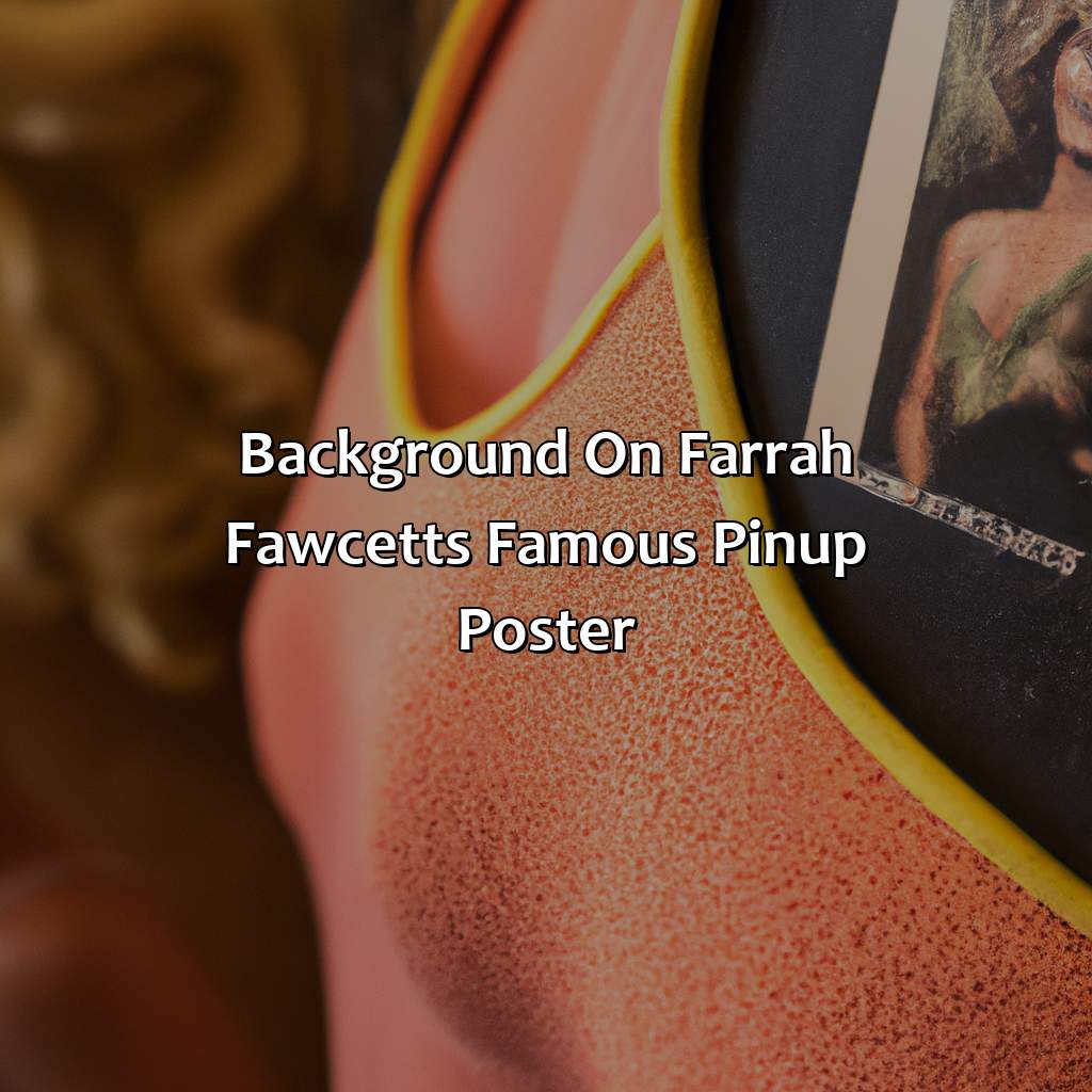 Background On Farrah Fawcett