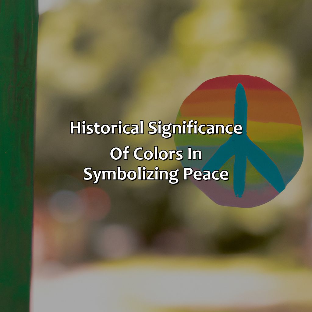 Historical Significance Of Colors In Symbolizing Peace  - What Color Symbolizes Peace, 