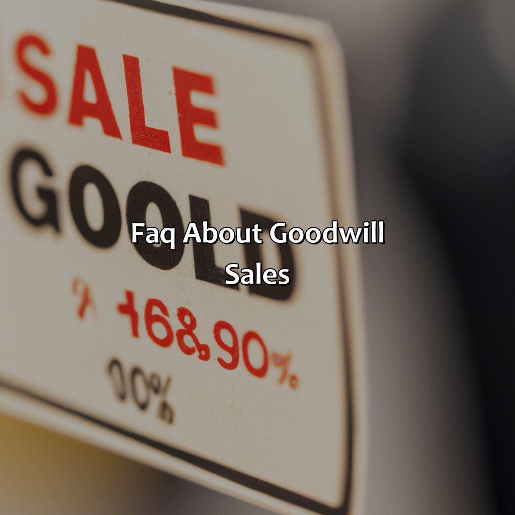 Faq About Goodwill Sales  - What Color Tag Is On Sale At Goodwill Today, 